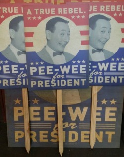 VOTE FOR PEE WEE!