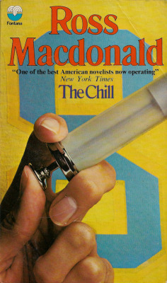 The Chill, by Ross Macdonald (Fontana, 1974)From a box of books