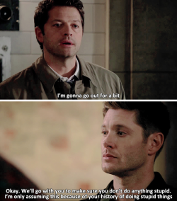 mishasminions:  DEAN IS THE ONLY ONE ALLOWED TO TALK TO CAS LIKE