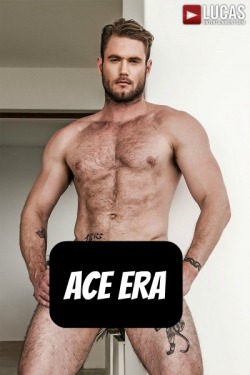 ACE ERA at LucasEntertainment  CLICK THIS TEXT to see the NSFW
