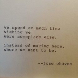 josechavespoetry:  #josechaves #poem #instawriters #poetsofinstagram