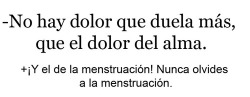 mentetrastornada-perofeliz:  NUNCA se olviden de la menstruación !