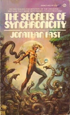 The Secrets of Synchronicity by Jonathan Fast, 1977.