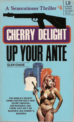 flight-to-mars:  Cherry Delight #4: Up Your Ante (1973) by Glen