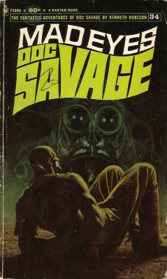 Doc Savage: Mad Eyes, by Kenneth Robeson (Bantam, 1969). From