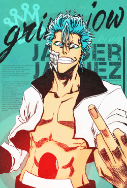   grimmjow, noun.  If you are badass, great looking, don’t