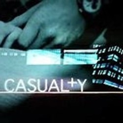      I’m watching Casualty    “New music intro”   