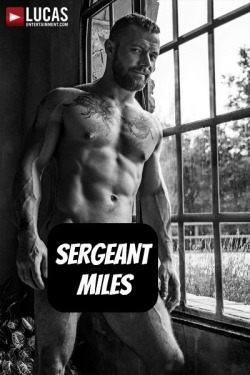SERGEANT MILES at LucasEntertainment  CLICK THIS TEXT to see