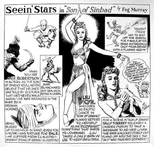 Lili St. Cyr appears in newspaper cartoonist Feg Murray’s “Seein’ Stars” feature.. The strip seems a rather brazen promotion for Howard Hughes 1955 film: ‘SON Of SINBAD’; which (apart from Lili) also featured performanc