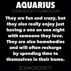 zodiacsociety:  Aquarius Facts: They are fun and crazy, but they