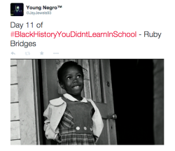 actjustly:Day 11 of #BlackHistoryYouDidntLearnInSchool - Ruby