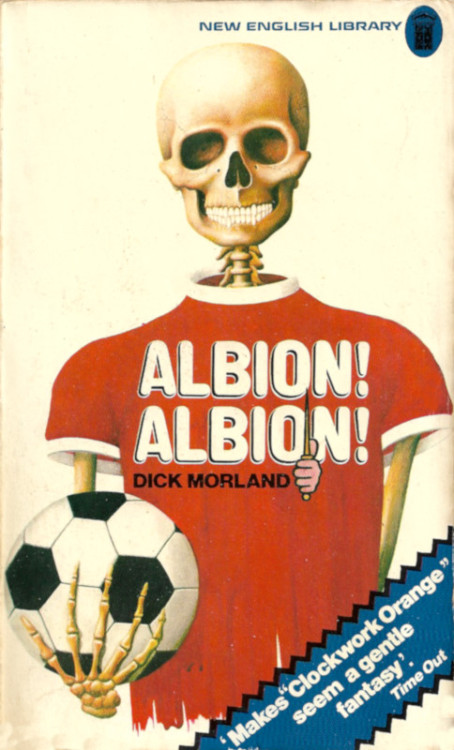 Albion! Albion! by Dick Morland (New English Library, 1976).From