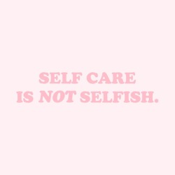 starryheaven:  you deserve to take care of yourself, okay?💕