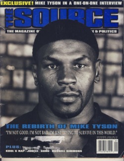 iron mike, messiah type  Mike Tyson, Source &lsquo;95