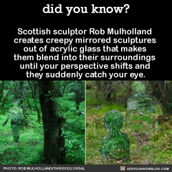 jabletown: manicpixiedreamalien:  did-you-kno:  Scottish sculptor