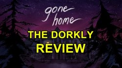 dorkly:  Gone Home: The Dorkly Review  Gone Home has been the