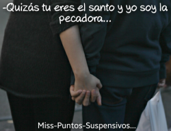 -Tu sólo crees conocerme...