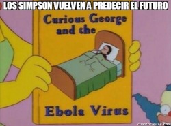 masmemes:  Los Simpson ya se veían venir lo del ébola http://ift.tt/1qFBe23