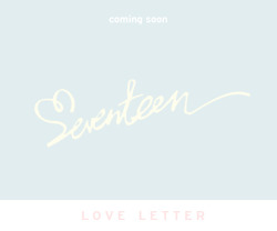 syuby:  Love Letter  â™¡ #seventeen