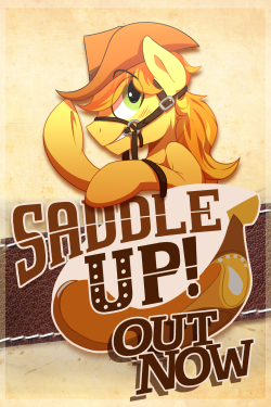 *              ~             SADDLE UP! is now available!