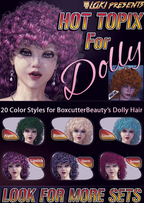 Need more Dolly hair color options? Well check out Loki’s new product! “HotTopix”  is a brand new Materials pack for BoxcutterBeauty’s Dolly Hair, with  this pack you’ll get 20 brand new Material Sets! Give it a shot!HotTopix