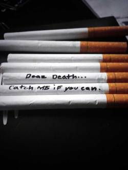 thebusboy:  Write your problems on your cigarettes. Once you