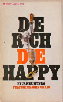 Die Rich Die Happy, by James Munro (Corgi, 1967).From a bookshop
