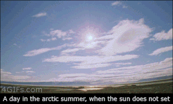 4gifs:  The arctic summer, when the sun does not set 