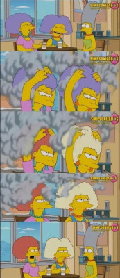 pelandobananas:  El aspecto de Patty y Selma detrás del humo.