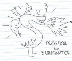 genderoftheday:  Today’s Gender of the Day is: Trogdor, the
