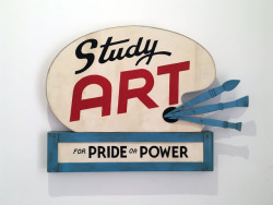 visual-poetry:  »study art sign (pride or power)« by john waters(at