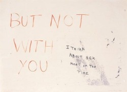 paintdeath:  Tracey Emin “I think about sex most of the time”