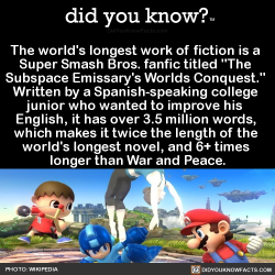 did-you-kno:  The world’s longest work of fiction is a  Super