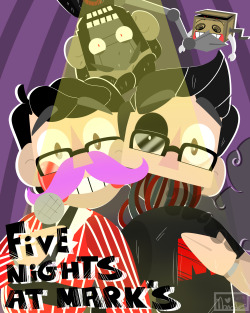 monodes:   “Five night’s at Mark’s!”  A little