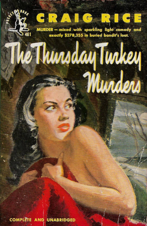 The Thursday Turkey Murders, by Craig Rice (Pocket Books, 1948).From