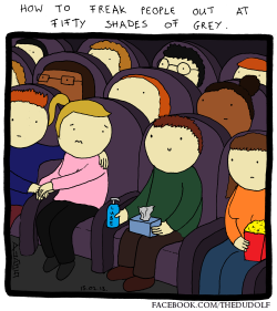 thedudolf:  How to freak people out at Fifty Shades of Grey 