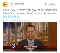 generalbriefing:  quickhits:  Texas anti-gay leader Jonathan