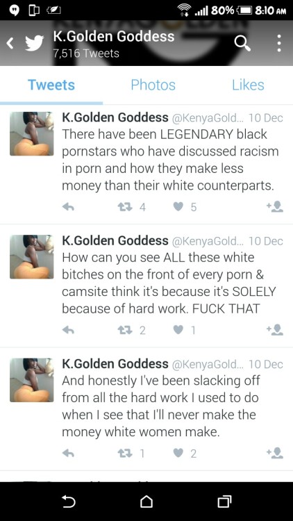 So, I wanted to point this out to you guys and clear up a few things in these tweets about me.  The lady you see mostly tweeting above (Kenya Golden) refers to me and a close cam-girl friend of mine as â€œcoon ass bitchesâ€. I find her use of the word