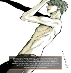 dirtyknbconfessions:  “midorima is so fucking attractive i