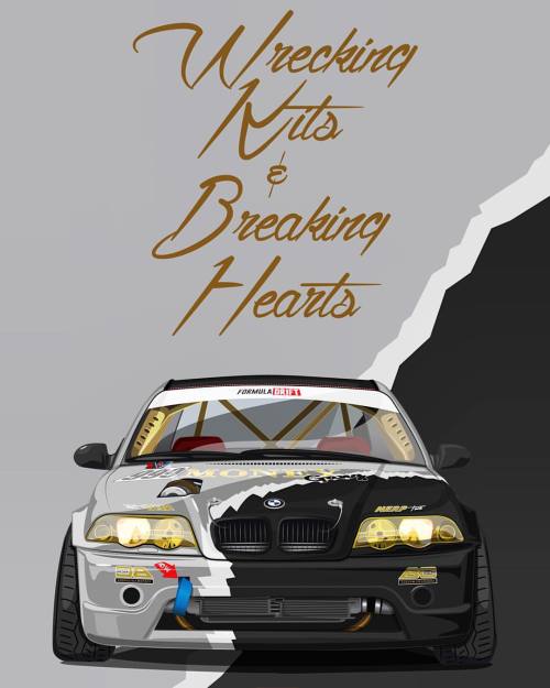 scrapedcrusaders:  Wrecking Kits & Breaking Hearts.  Iâ€™ll actually be making this print available in the new year.  @moneygangsteve #ScrapedCrusaders #moneygang #bmw #e46 #m52 #turbo