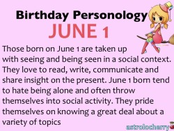 astrolocherry:  Birthday Personology June 1 Sun: Gemini Ruling