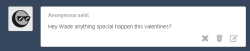 ask-thelittleheros:  Wade:…I guess you could say that….Meh