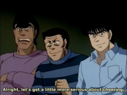 dannymcgee:  Hajime no Ippo is a very serious anime about boxing. 