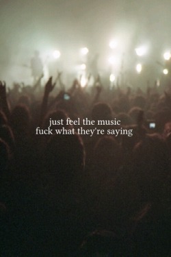 graffication:  thank you music for being there for me when no-one