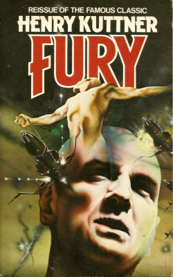 Fury, by Henry Kuttner (Hamlyn, 1981). From a charity shop on