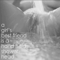 the-wet-confessions:  a girl’s best friend is a hand held shower