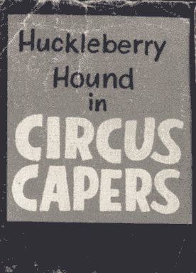 beerandrobots:  Huckleberry Hound Flip Book. Images Found at