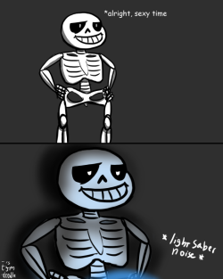 pacifriskdreemur:  Is this how sex with Sans works? (Pic courtesy