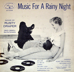 vinylespassion:  Rusty Draper - Music For A Rainy Night, 1956.
