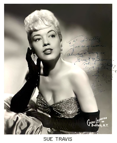  Sue Travis Vintage 50’s-era promo photo with a rather faded personalization to “Betty”.. 